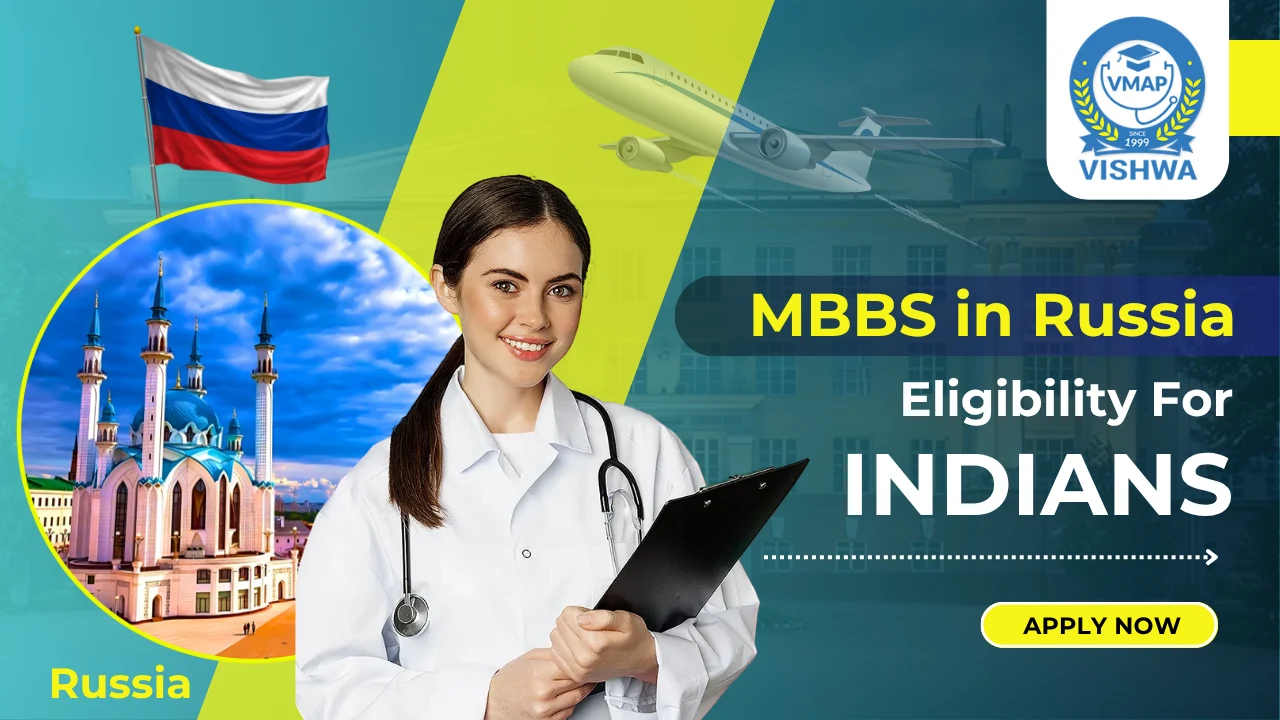 MBBS in Russia Eligibility for Indian Students (1)