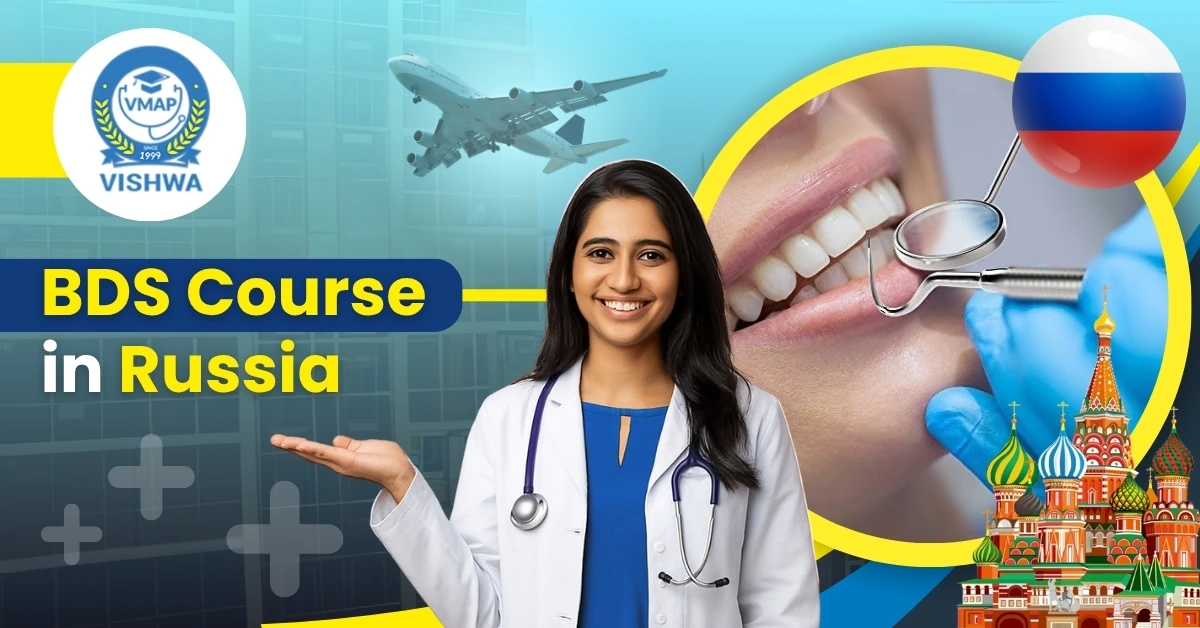 BDS Course in Russia: Know the Admission Eligibility