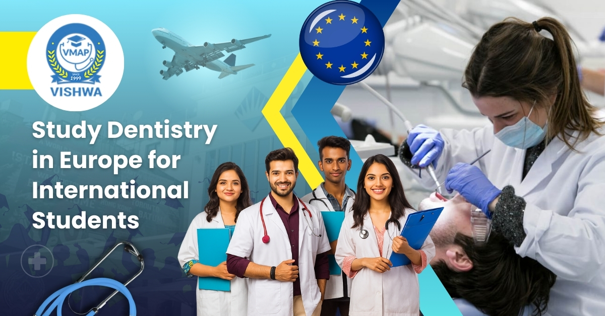 Study Dentistry in Europe for International Students