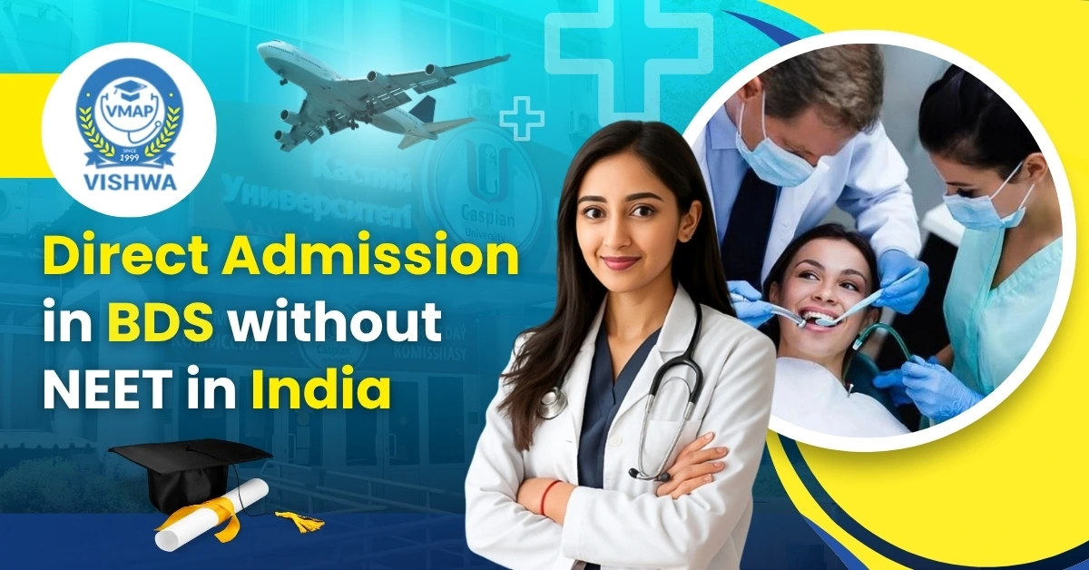 Direct Admission in BDS Without NEET in India