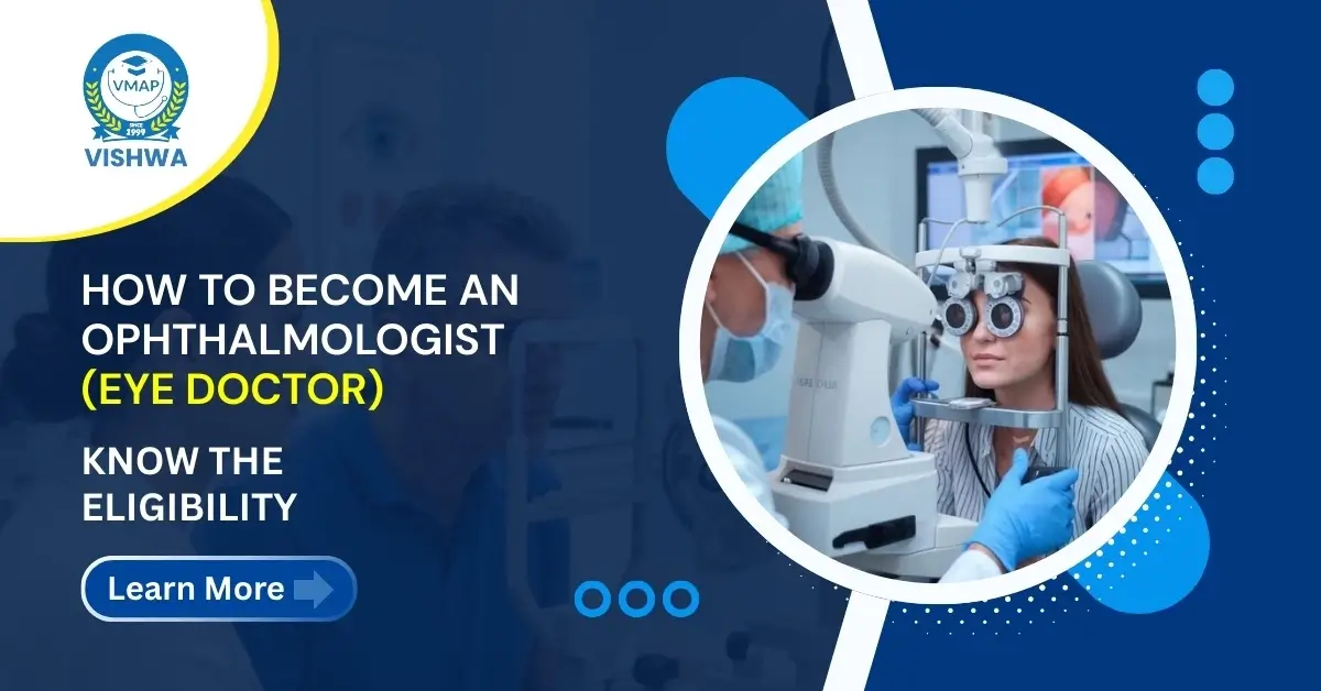 How to Become an Ophthalmologist (Eye Doctor)