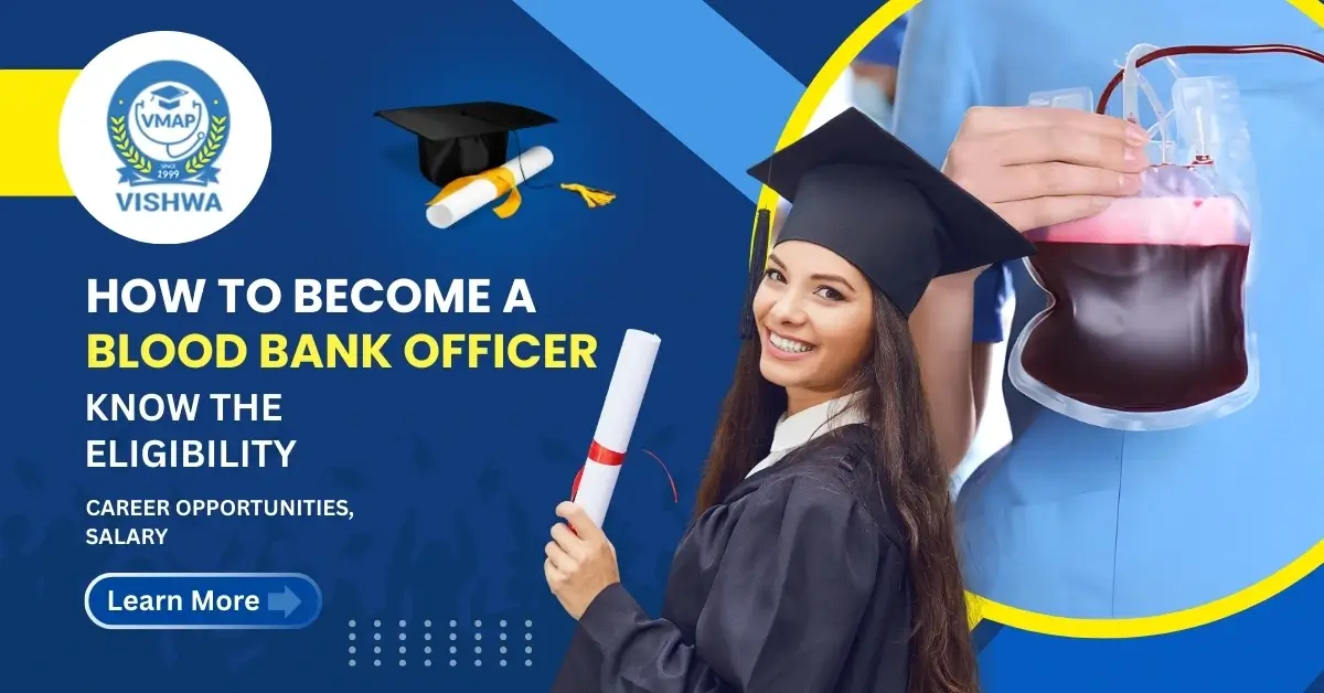 How to Become a Blood Bank Officer