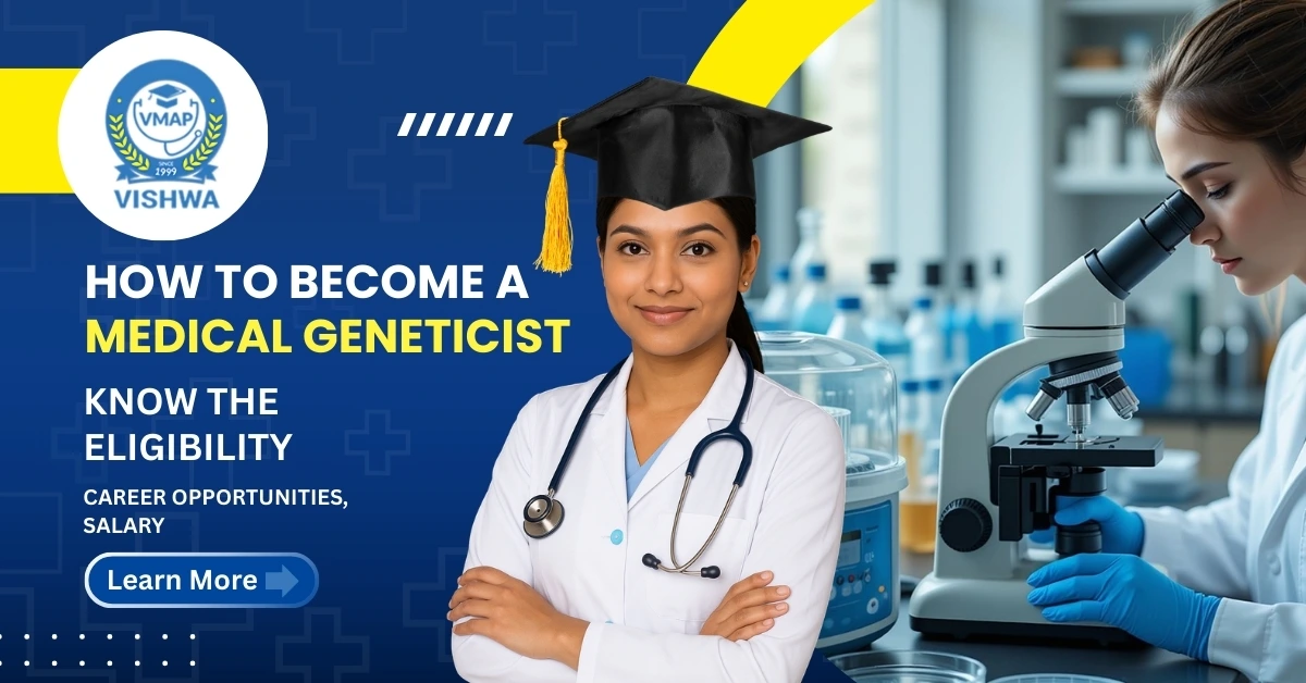 How to Become a Medical Geneticist