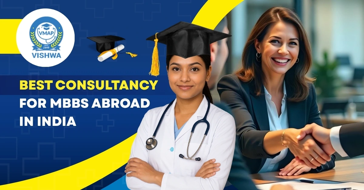 Best Consultancy for MBBS Abroad in India