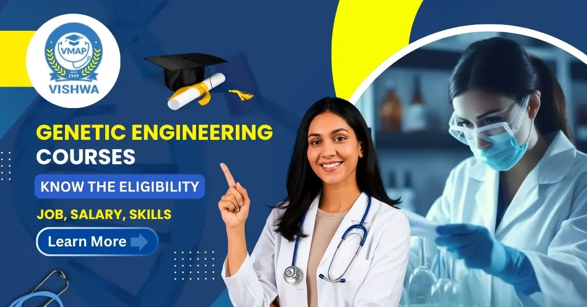 Genetic Engineering Courses: Know the Eligibility